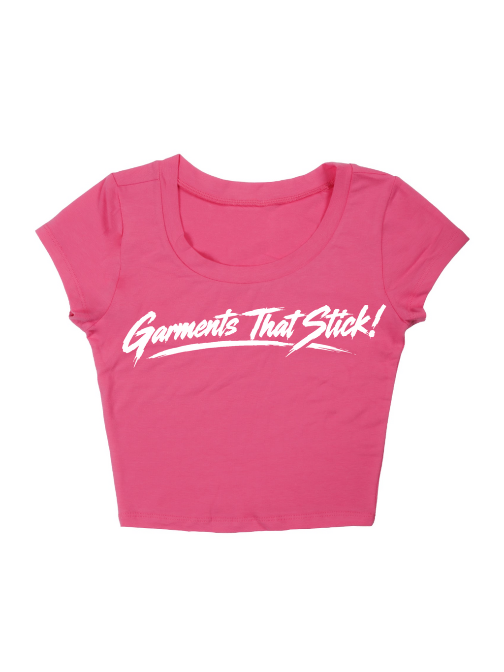"Garments That Stick!" Crop Top