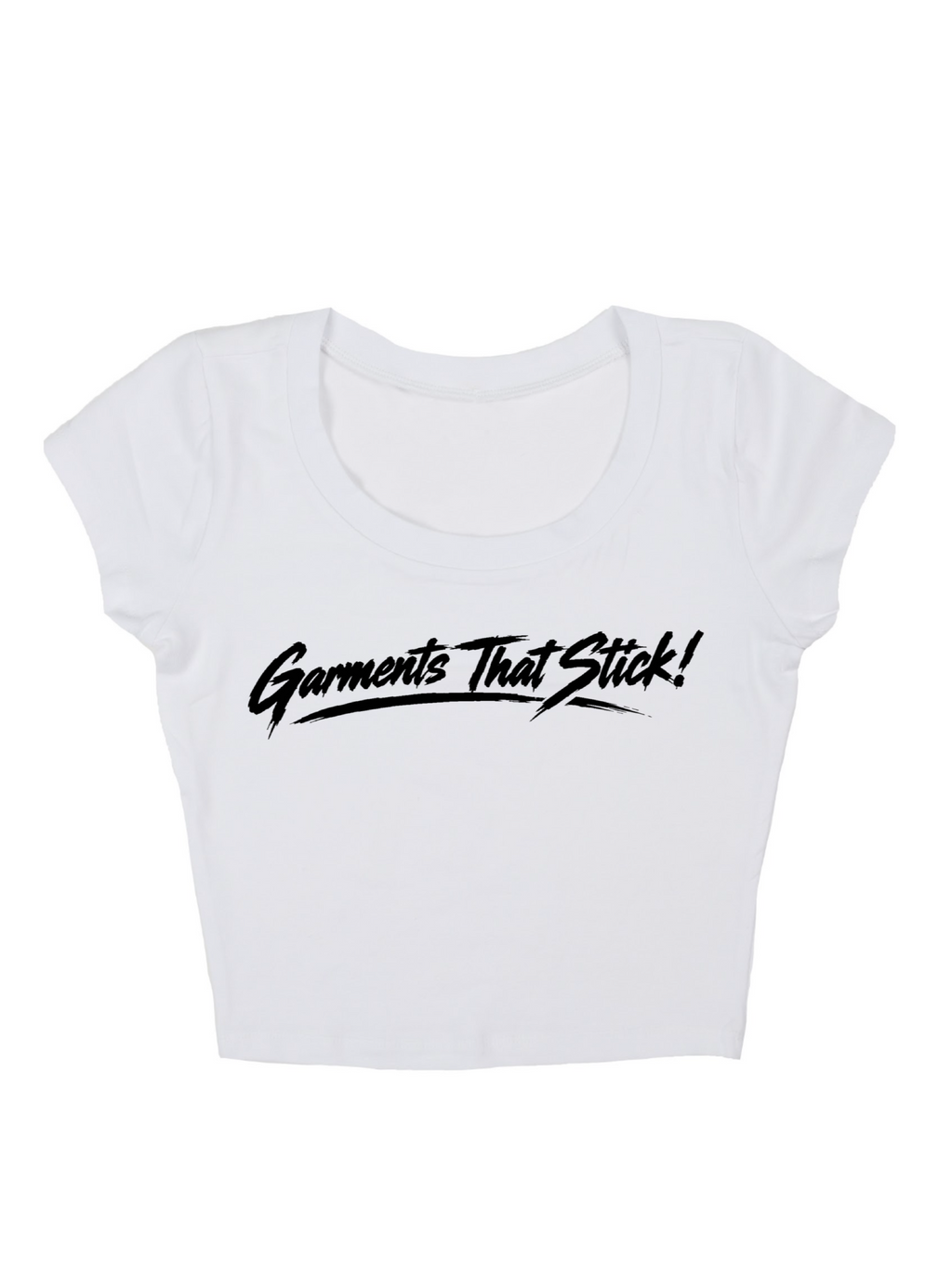 "Garments That Stick!" Crop Top